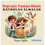 Doğruyla Yanlışın Masalı